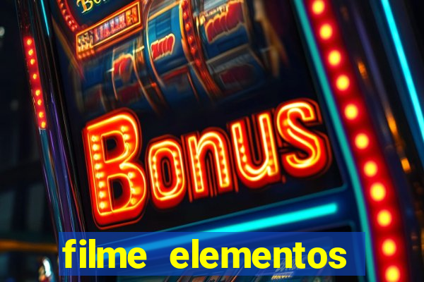 filme elementos completo dublado drive